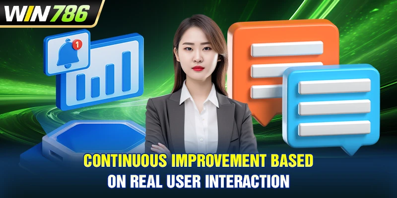 Continuous improvement based on real user interactions