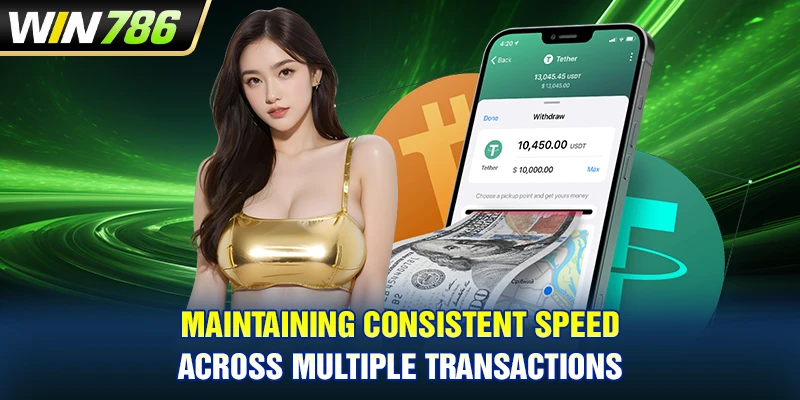 Maintaining consistent speed across multiple transactions