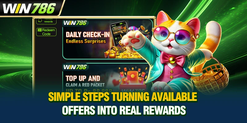 Simple steps turning available offers into real rewards